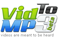 VidtoMP3 - 線上將YouTube、MySpace等影音網站的影片轉為MP3檔