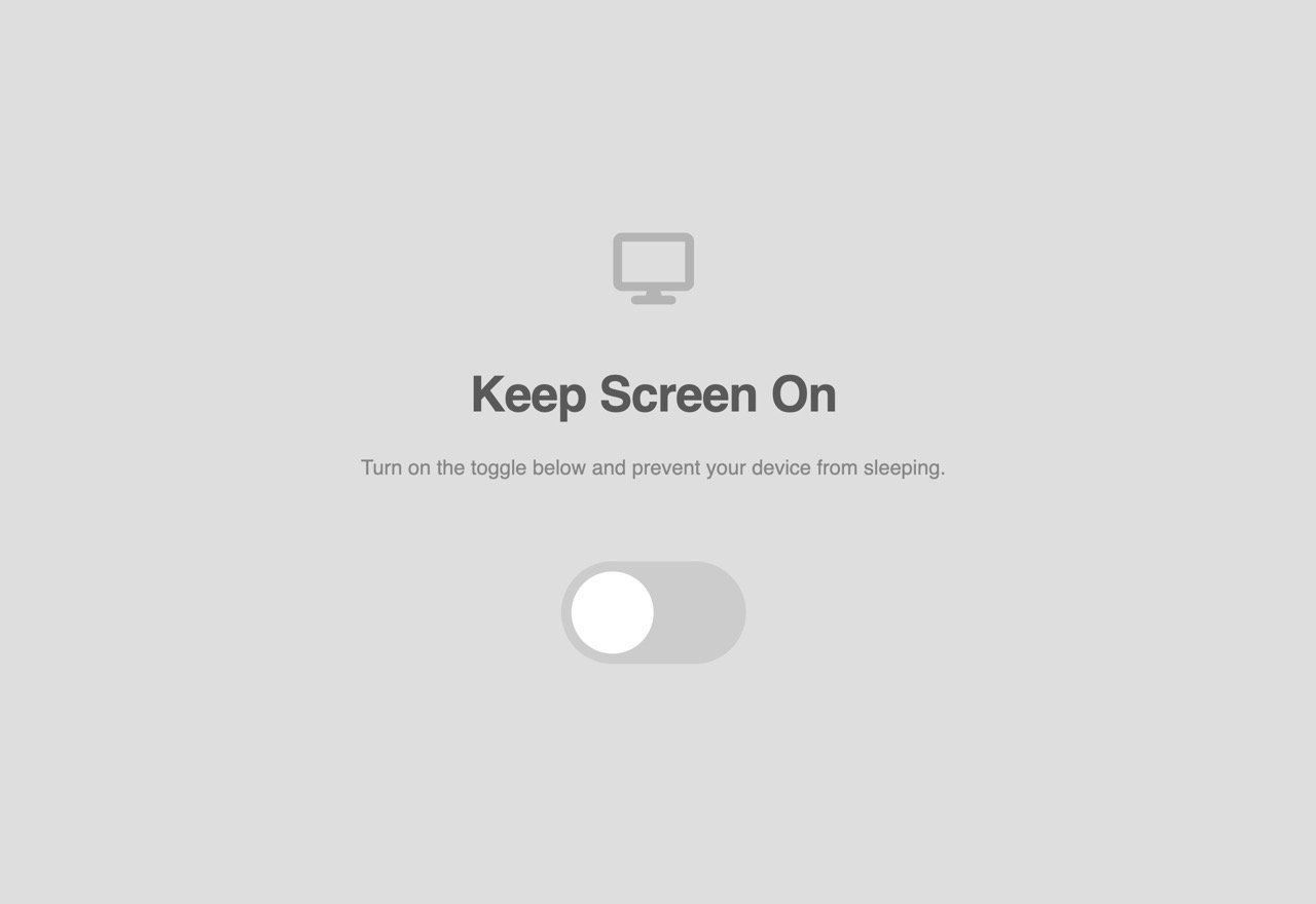 Keep Screen On